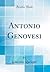 Antonio Genovesi (Classic Reprint) by Giacomo Racioppi
