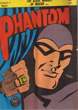 The Phantom #871: The Slave Market of Mucar, Part 1 (Unknown Binding)