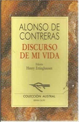 Portada de El discurso de mi vida, de Alonso de Contreras