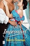 A Lady Improvável by Valerie Bowman