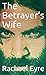 The Betrayer's Wife