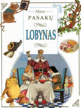 Mano pasakų lobynas (Hardcover)