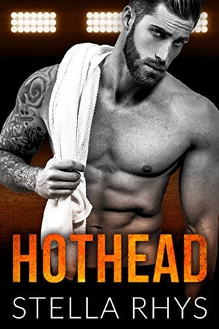 Hothead (Irresistible, #4)