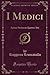 I Medici by Ruggero Leoncavallo