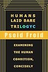 Humans Laid Bare Trilogyc Humans Laid Bare Trilogyc