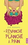 La revanche de la planche à pain