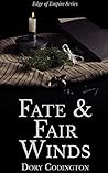 Fate & Fair Winds (Edge of Empire #3)