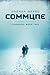 Commune: Book Two (Commune #2)