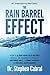 The Rain Barrel Effect: How...
