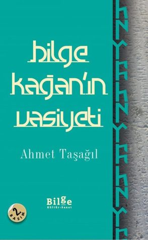 Bilge Kağan’ın Vasiyeti (Paperback)