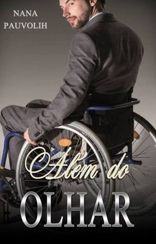Além do Olhar (Além do Olhar, #1)