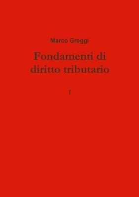 Fondamenti di diritto tributario (Italian Edition)