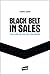 Black Belt in Sales by Tarmo Tamm