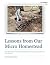 Lessons from Our Micro Homestead by Randi Dudley