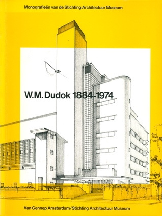 WM Dudok 1884 - 1974