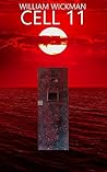 Cell 11 by William Wickman