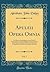 Apuleii Opera Omnia, Vol. 7...