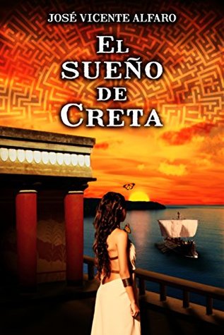El sueño de Creta (Spanish Edition)