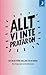 Allt vi inte pratar om by Thor Rutgersson
