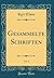 Gesammelte Schriften, Vol. 2 (Classic Reprint) by Kurt Eisner