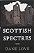 Scottish Spectres