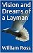 Visions and Dreams of a Layman