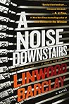 A Noise Downstairs