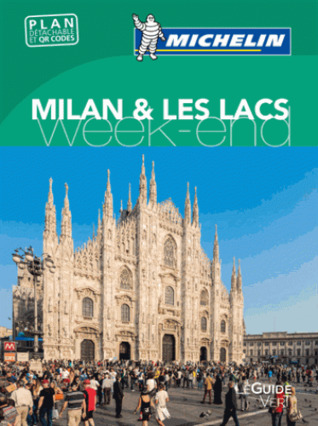 Michelin Weekend Milan & Les lacs Week-end (Paperback)