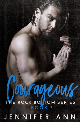 Courageous (Rock Bottom #3)
