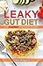 Leaky Gut Diet by Ellis Power