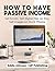 How to Have Passive Income by Eddie   Johnson