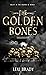 The Golden Bones (The Golde...