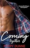 Coming Together by Poppy Dunne