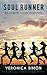 Soul Runner: Re-Ignite Your...