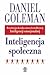 Inteligencja społeczna by Daniel Goleman