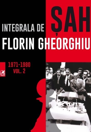 Integrala de șah Florin Gheorghiu, 1971-1980, #2