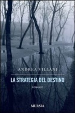 la strategia del destino