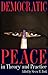 Democratic Peace in Theory and Practice