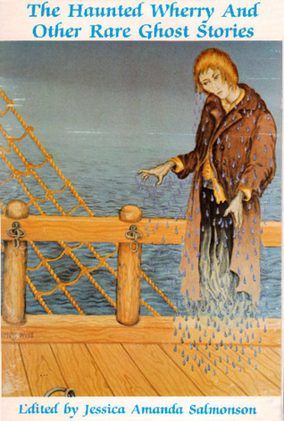 The Haunted Wherry and Other Rare Ghost Stories (Paperback)