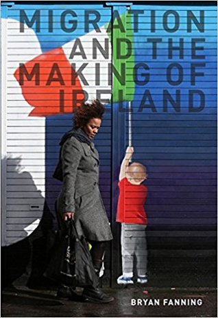 Migration and the Making of Ireland (Paperback)