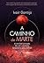 A Caminho de Marte by Ivair Gontijo