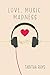 Love, Music, Madness by Tabitha Rhys