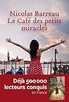 Le café des petits miracles by Nicolas Barreau