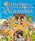 Cuentos de la Alhambra by Washington Irving