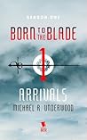 Arrivals by Michael R. Underwood