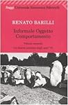 Informale, oggetto, comportamento. Volume secondo: La ricerca artistica negli anni '70