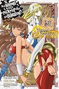 Is It Wrong to Try to Pick Up Girls in a Dungeon? On the Side: Sword Oratoria Manga, Vol. 3