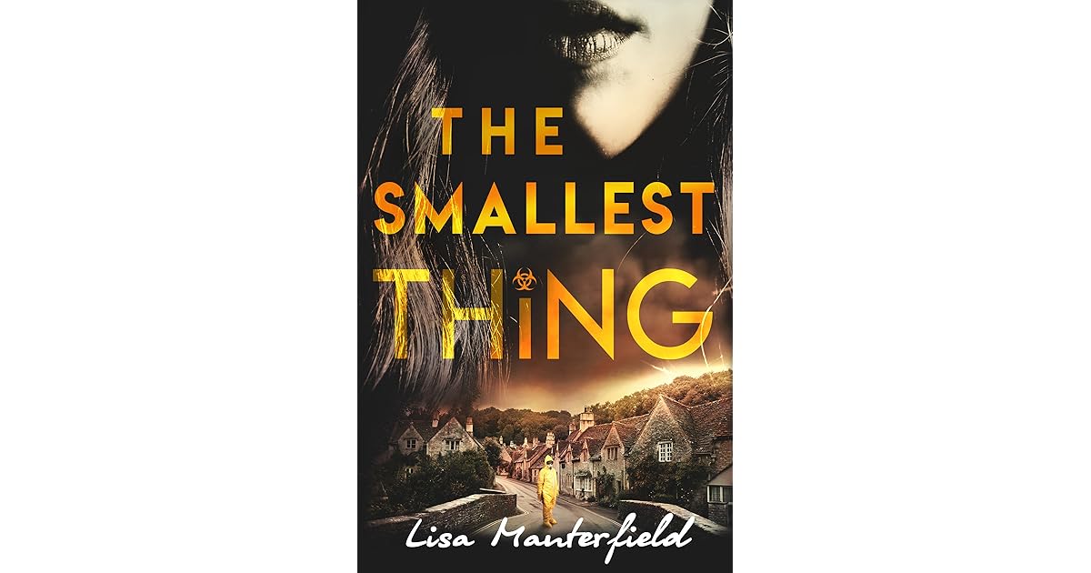 The Smallest Thing by Lisa Manterfield