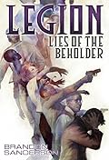 Lies of the Beholder (Legion, #3) 
