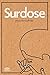 Surdose (French Edition)